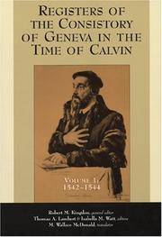 Cover of: Registers of the Consistory of Geneva in the time of Calvin | 