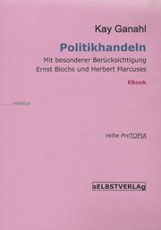 Cover of: Politikhandeln by Kay Ganahl