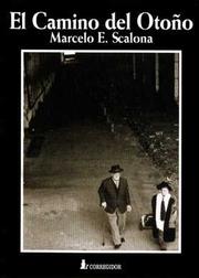 Cover of: El Camino Del Oto&ntilde;O 1A. Ed by Marcelo E. Scalona, Corregidor