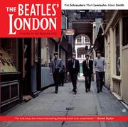 Cover of: The Beatles' London: A Guide to 467 Beatles sites in and around London