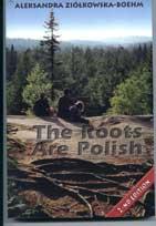 Cover of: The roots are Polish