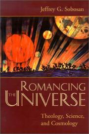 Cover of: Romancing the Universe: Theology, Cosmology, and Science