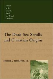 Cover of: The Dead Sea Scrolls and Christian Origins (Studies in the Dead Sea Scrolls & Related Literature) by Fitzmyer, Joseph A.