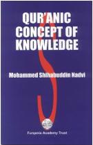 Cover of: Qur'anic Concept of Knowledge by Maulana Muhammed Shahabuddin Nadvi