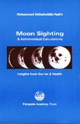 Cover of: Moon Sighting and Astronomical Calculations
