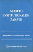 Cover of: Need to the Institutionalize Zakath