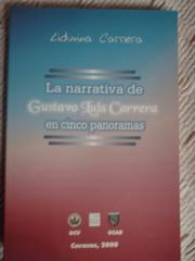 Cover of: La narrativa de Gustavo Luis Carrera en cinco panoramas