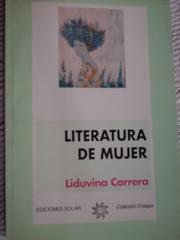 Cover of: Literatura de mujer: quiénes escriben?