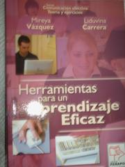 Cover of: Herramientas para un aprendizaje eficaz by Liduvina Carrera, Liduvina Carrera