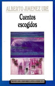 Cover of: Cuentos escogidos by Alberto Jiménez Ure