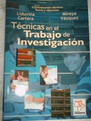 Cover of: Tecnicas en el trabajo de investigación