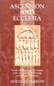 Cover of: Ascension & Ecclesia  by Douglas Farrow