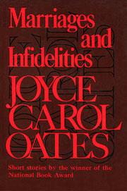 Cover of: Marriages and infidelities by Joyce Carol Oates