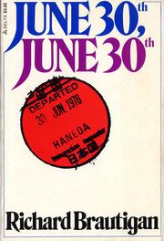 Cover of: June 30th, June 30th by Richard Brautigan