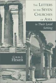 The letters to the seven churches of Asia in their local setting by Colin J. Hemer