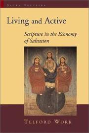 Cover of: Living and Active: Scripture in the Economy of Salvation (Sacra Doctrina: Christian Theology for a Postmodern Age)