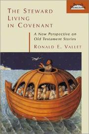 Cover of: The Steward Living in Covenant: A New Perspective on Old Testament Stories