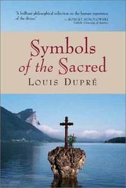 Cover of: Symbols of the Sacred by Louis Dupre