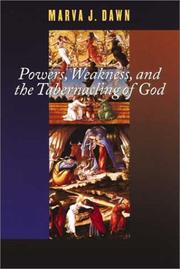 Cover of: Powers, Weakness, and the Tabernacling of God by Marva J. Dawn