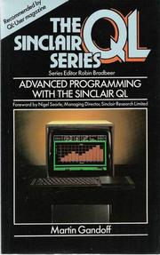 Advanced programming with the Sinclair QL by Martin Gandoff