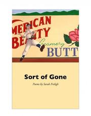 Cover of: Sort of gone: poems