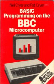 Cover of: BASIC programming on the BBC microcomputer
