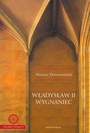 Władysław II Wygnaniec by Mariusz Dworsatschek