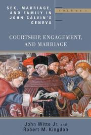 Cover of: Sex, marriage, and family in John Calvin's Geneva by Witte, John