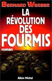 Cover of: La révolution des fourmis: roman
