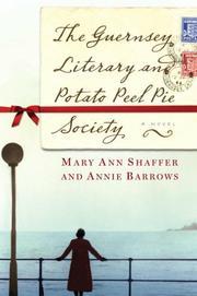 Cover of: The Guernsey Literary and Potato Peel Pie Society by Mary Ann Shaffer