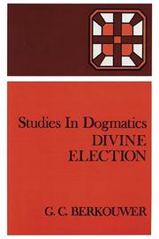 Cover of: Divine Election (Studies in Dogmatics)