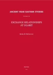 Exchange relationships at Ugarit by Kevin M. McGeough