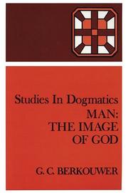 Cover of: Man: The Image of God (Studies in Dogmatics)