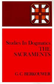 Cover of: The Sacraments (Studies in Dogmatics)