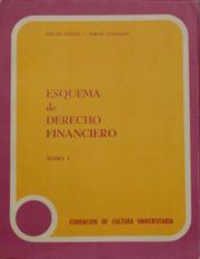 Esquema de derecho financiero, tomo I