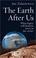 Cover of: The Earth after us