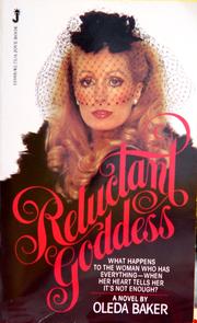 Cover of: Reluctant Goddess: What happens to a woman who has everything  - when her heart tells her it's not enough?