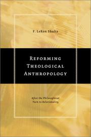 Reforming theological anthropology by F. LeRon Shults