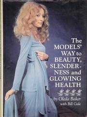 Cover of: The models' way to beauty, slenderness, and glowing health