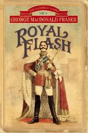 Cover of: Royal Flash (The Flashman Papers) by George MacDonald Fraser