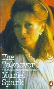 Cover of: The takeover by Muriel Spark