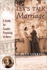 Cover of: Let's Talk Marriage: A Guide for Couples Preparing to Marry