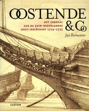 Cover of: Oostende & Co.: het verhaal van de Zuid-Nederlandse Oost-Indiëvaart 1715-1735