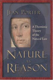 Cover of: Nature As Reason: A Thomistic Theory Of The Natural Law