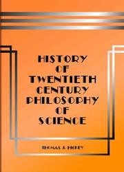 Cover of: History of Twentieth-Century Philosophy of Science