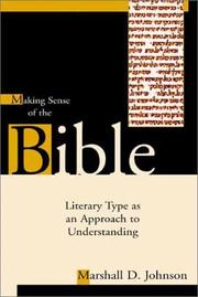 Cover of: Making Sense of the Bible: Literary Type As an Approach to Understanding