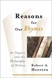 Cover of: Reasons for our rhymes: an inquiry into the philosophy of history