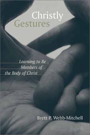 Cover of: Christly Gestures by Brett P. Webb-Mitchell