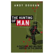 Cover of: The hunting of man by Andy Dougan