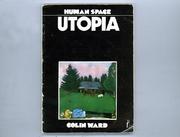 Cover of: Utopia (Human Space) by Colin Ward